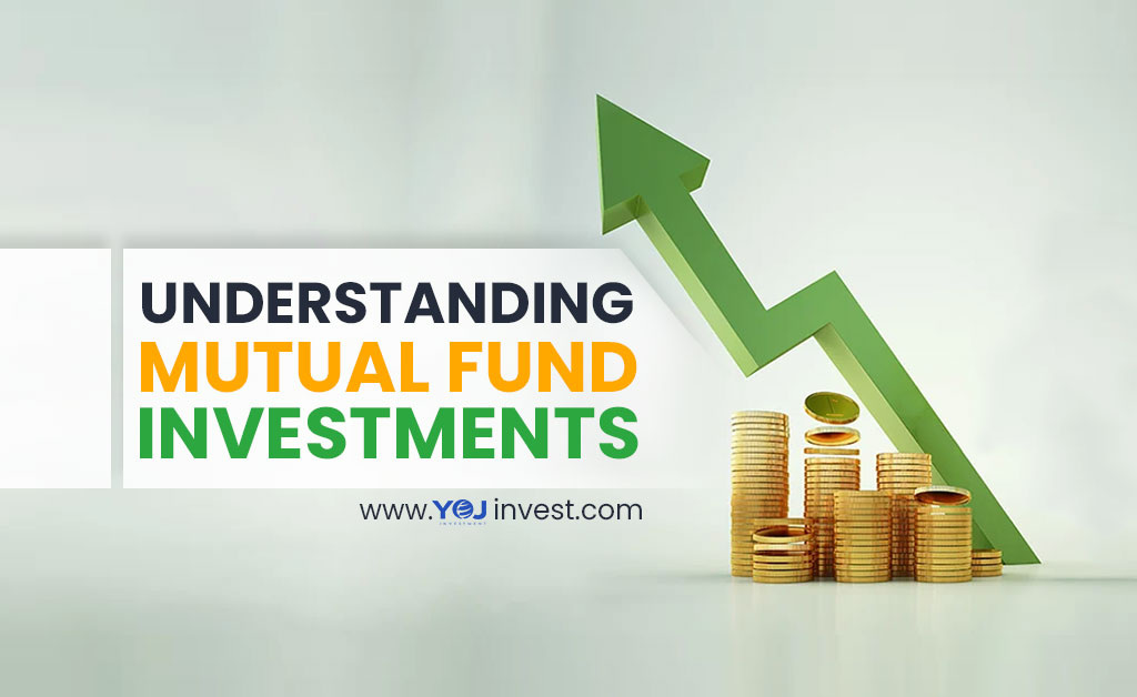 Understand Mutual fund investment with the best investment management company.