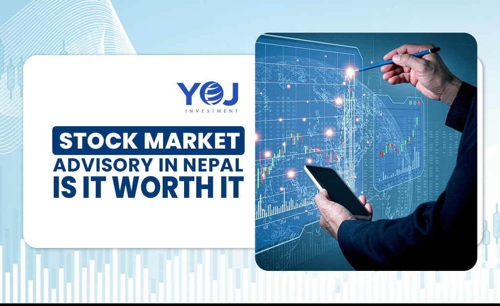 Is Stock Market Advisory in Nepal really worth it?