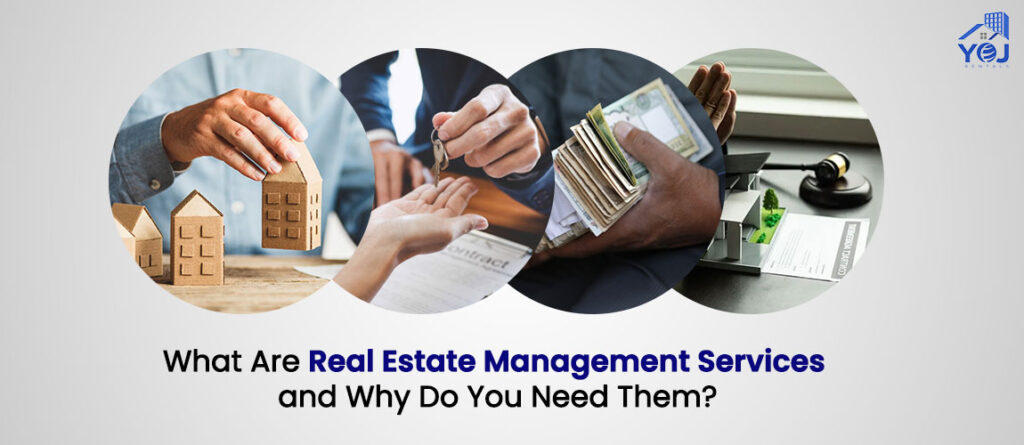 What Are Real Estate Management Services and Why Do You Need Them?
