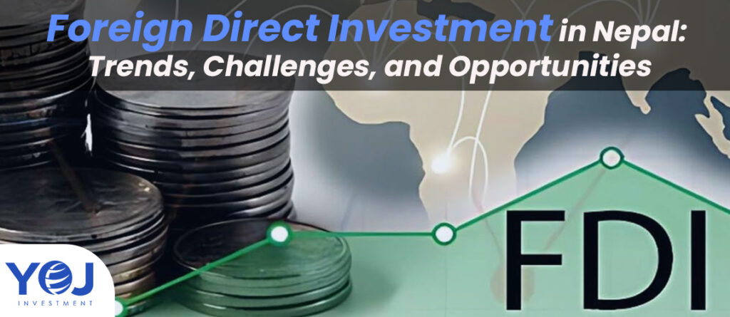 Yoj Investment facilitating foreign direct investment in Nepal through strategic partnerships and guidance.